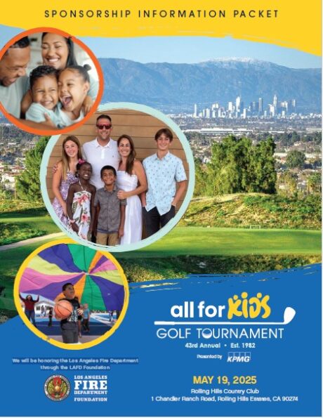 Become a Sponsor at our 2025 Golf Tournament, where we will be honoring the Los Angeles Fire Department through the LAFD Foundation